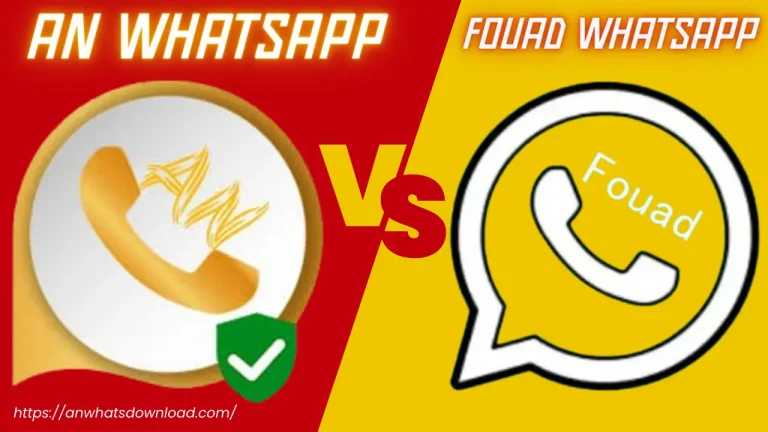 AN WhatsApp VS Fouad WhatsApp Feature Image